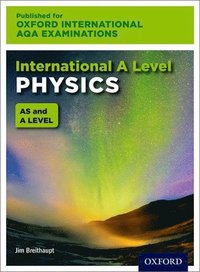 bokomslag Oxford International AQA Examinations: International A Level Physics