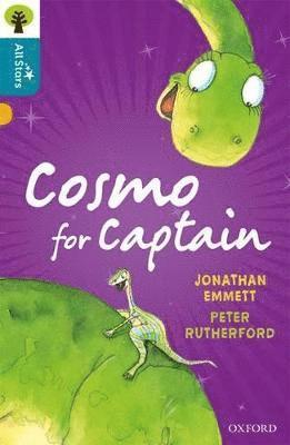 Emmett, Rutherford, Sage - Oxford Reading Tree All Stars: Oxford Level 9 Cosmo for Captain, Häftad