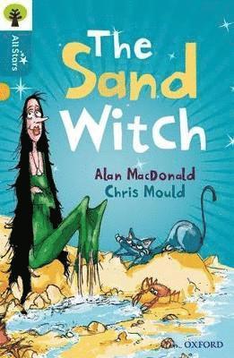 MacDonald, Mould, Sage - Oxford Reading Tree All Stars: Oxford Level 9 The Sand Witch, Häftad