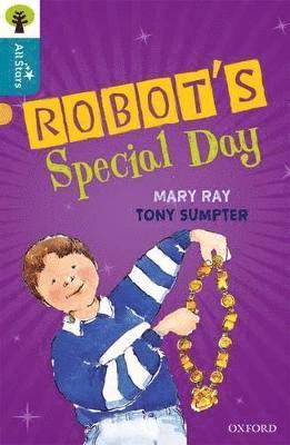 bokomslag Oxford Reading Tree All Stars: Oxford Level 9 Robot's Special Day