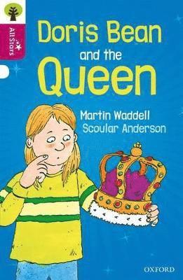 Waddell, Anderson, Sage - Oxford Reading Tree All Stars: Oxford Level 10 Doris Bean and the Queen, Häftad