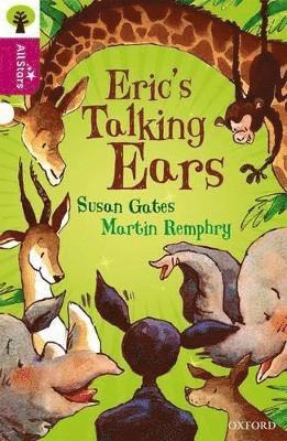 Gates, Remphry, Sage - Oxford Reading Tree All Stars: Oxford Level 10 Erics Talking Ears, Häftad