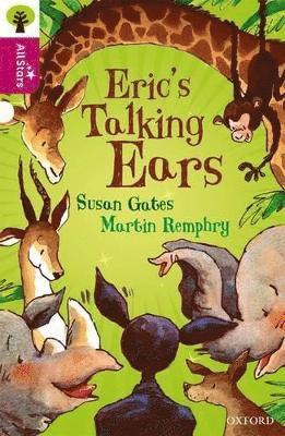 Oxford Reading Tree All Stars: Oxford Level 10 Erics Talking Ears 1