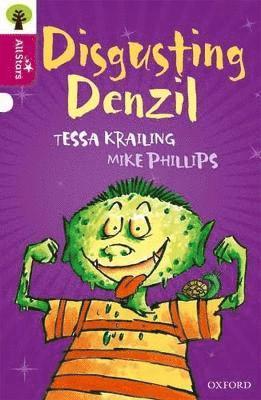 Krailing, Phillips, Sage - Oxford Reading Tree All Stars: Oxford Level 10 Disgusting Denzil, Häftad