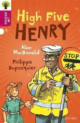 MacDonald, Dupasquier, Sage - Oxford Reading Tree All Stars: Oxford Level 10 High Five Henry, Häftad