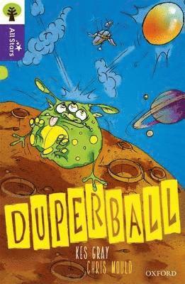 Oxford Reading Tree All Stars: Oxford Level 11 Duperball