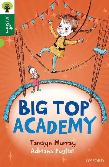 Oxford Reading Tree All Stars: Oxford Level 12 <br> <br> <br> <br> <br> <br> <br> <br>: Big Top Academy 1