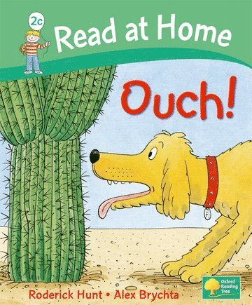 Roderick Hunt, Kate Ruttle, Annemarie Young - Read at Home: More Level 2C: Ouch!, Inbunden