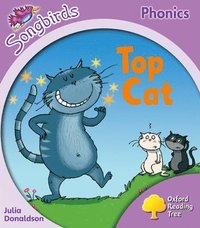 bokomslag Oxford Reading Tree Songbirds Phonics: Level 1+: Top Cat