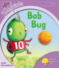 bokomslag Oxford Reading Tree Songbirds Phonics: Level 1+: Bob Bug