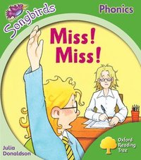 bokomslag Oxford Reading Tree Songbirds Phonics: Level 2: Miss! Miss!