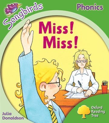 bokomslag Oxford Reading Tree Songbirds Phonics: Level 2: Miss! Miss!