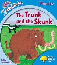 bokomslag Oxford Reading Tree Songbirds Phonics: Level 3: The Trunk and the Skunk