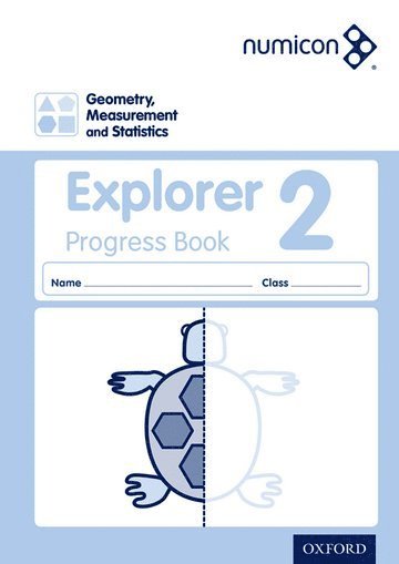 Numicon: Geometry, Measurement and Statistics 2 Explorer Progress Book 1