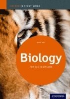 IB Biology: Study Guide: For the IB Diploma