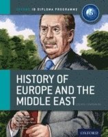 Mariam Habibi, Peyman Jafari - IB History of Europe & the Middle East: Course Book: Oxford IB Diploma Program, Häftad