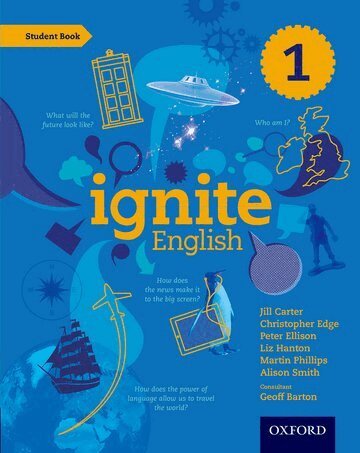 Jill Carter, Christopher Edge, Peter Ellison, Liz Hanton, Martin Phillips, Alison Smith, Geoff Barton - Ignite English: Student Book 1, Häftad