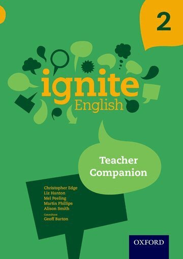 Christopher Edge, Liz Hanton, Mel Peeling, Martin Phillips, Alison Smith, Geoff Barton - Ignite English: Teacher Companion 2, Häftad