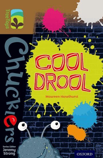 Maureen Haselhurst - Oxford Reading Tree TreeTops Chucklers: Level 18: Cool Drool, Häftad
