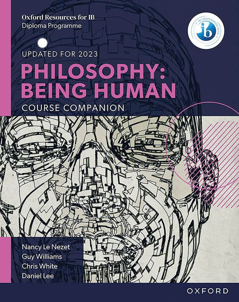 Oxford IB Diploma Programme: Philosophy: Being Human Course Book 1