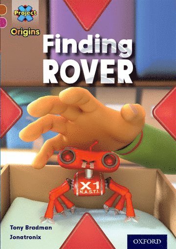 Tony Bradman - Project X Origins: Brown Book Band, Oxford Level 10: Lost and Found: Finding Rover, Häftad