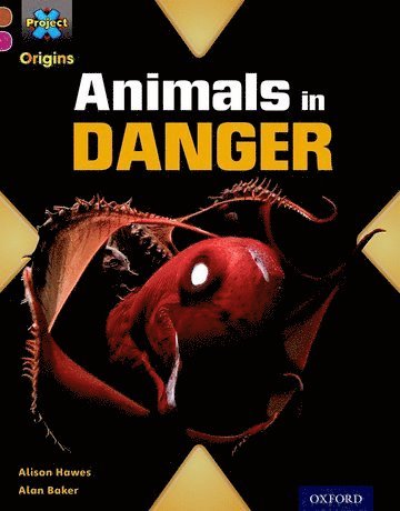 Alison Hawes - Project X Origins: Brown Book Band, Oxford Level 10: Lost and Found: Animals in Danger, Häftad