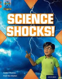 bokomslag Project X Origins: Grey Book Band, Oxford Level 13: Shocking Science: Science Shocks!