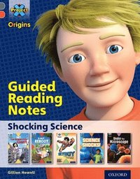 bokomslag Project X Origins: Grey Book Band, Oxford Level 13: Shocking Science: Guided reading notes