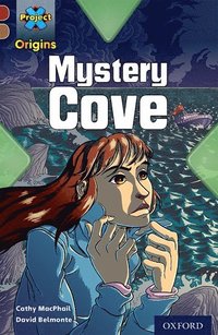 bokomslag Project X Origins: Dark Red Book Band, Oxford Level 18: Mystery Cove