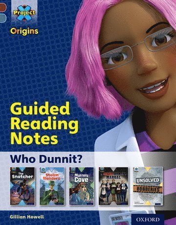 Project X Origins: Dark Red Book Band, Oxford Level 18: Who Dunnit?: Guided reading notes 1