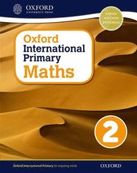 bokomslag Oxford International Primary Maths First Edition 2