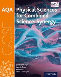 bokomslag AQA GCSE Combined Science (Synergy): Physical Sciences Student Book