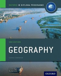 bokomslag Oxford IB Diploma Programme: Geography Course Companion