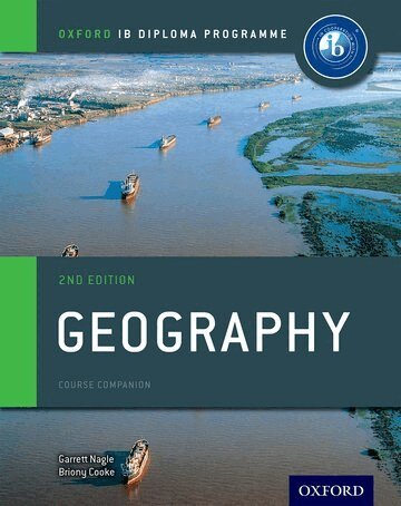 Garrett Nagle, Briony Cooke - Oxford IB Diploma Programme: Geography Course Companion, Häftad