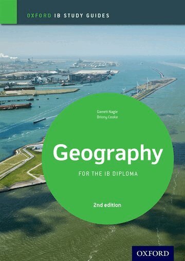 Garrett Nagel, Briony Cooke - IB Geography Study Guide: Oxford IB Diploma Programme, Häftad