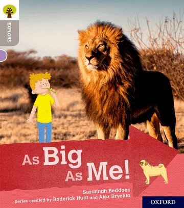 Suzannah Beddoes - Oxford Reading Tree Explore with Biff, Chip and Kipper: Oxford Level 1: As Big As Me!, Häftad