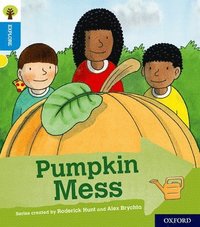 bokomslag Oxford Reading Tree Explore with Biff, Chip and Kipper: Oxford Level 3: Pumpkin Mess