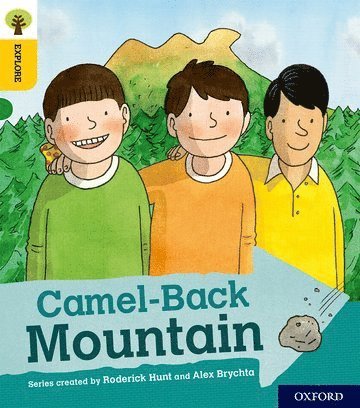 Oxford Reading Tree Explore with Biff, Chip and Kipper: Oxford Level 5: Camel-Back Mountain 1