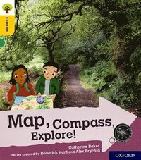 bokomslag Oxford Reading Tree Explore with Biff, Chip and Kipper: Oxford Level 5: Map, Compass, Explore!