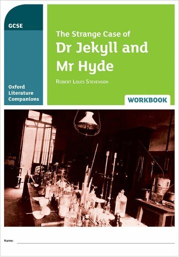Michael Callanan, Peter Buckroyd - Oxford Literature Companions: The Strange Case of Dr Jekyll and Mr Hyde Workbook, Häftad