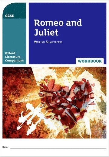 bokomslag Oxford Literature Companions: Romeo and Juliet Workbook