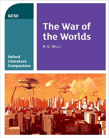 Julia Waines, Peter Buckroyd - Oxford Literature Companions: The War of the Worlds, Häftad