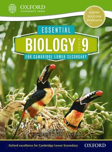Richard Fosbery, Ann Fullick - Essential Biology for Cambridge Lower Secondary Stage 9 Student Book, Häftad