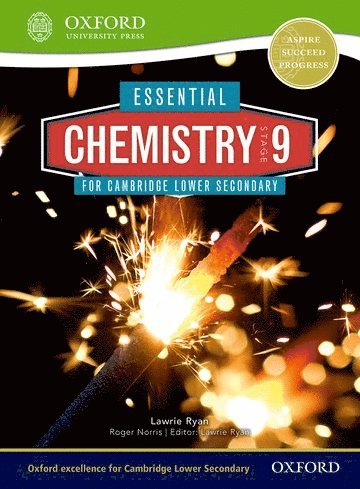 Roger Norris, Lawrie Ryan - Essential Chemistry for Cambridge Lower Secondary Stage 9 Student Book, Häftad