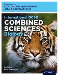 bokomslag Oxford International AQA Examinations: International GCSE Combined Sciences Biology