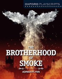 bokomslag Oxford Playscripts: The Brotherhood of Smoke