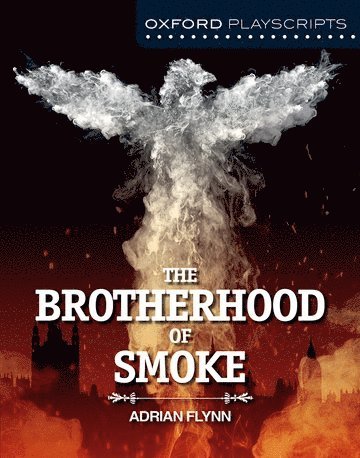 bokomslag Oxford Playscripts: The Brotherhood of Smoke