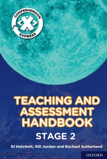 bokomslag Project X Comprehension Express: Stage 2 Teaching & Assessment Handbook