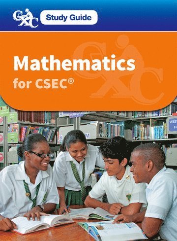 CXC Study Guide: Mathematics for CSEC 1