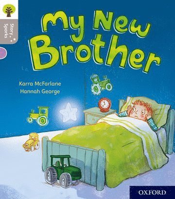 Karra McFarlane, Karra Mcfarlane - Oxford Reading Tree Story Sparks: Oxford Level 1: My New Brother, Häftad